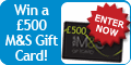 Win a £500 M&S Gift Card