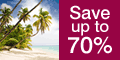 Save up to 70% on Holidays